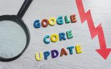 Facts you should know about Google Core Updates